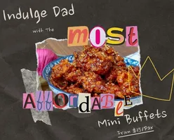 Indulge Dad with The Most Affordable Mini Buffets From $15/Pax